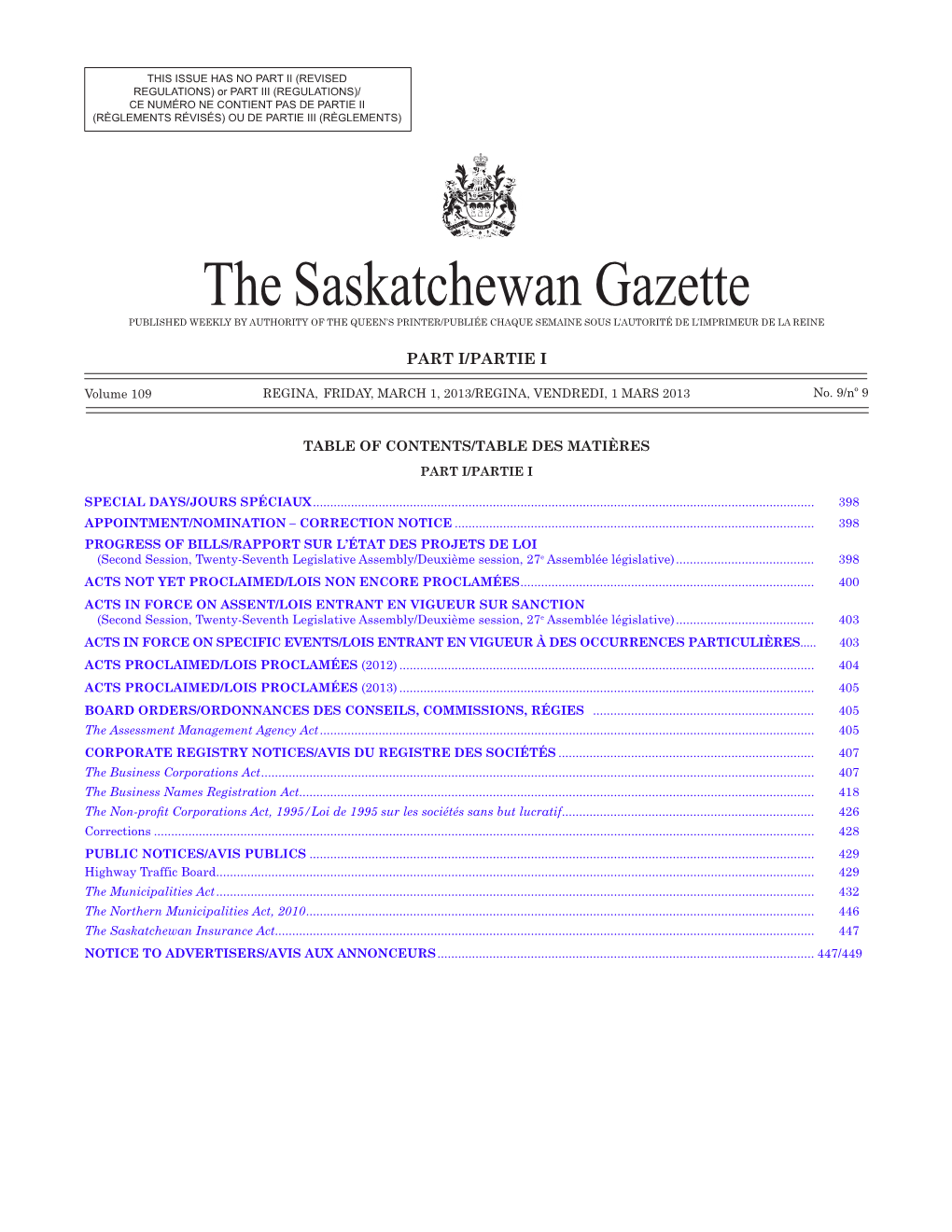 The Saskatchewan Gazette PUBLISHED WEEKLY by AUTHORITY of the QUEEN’S PRINTER/Publiée Chaque Semaine Sous L’Autorité De L’Imprimeur De La Reine