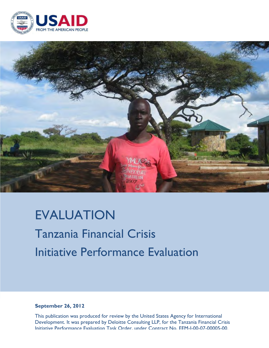 EVALUATION Tanzania Financial Crisis Initiative Performance Evaluation