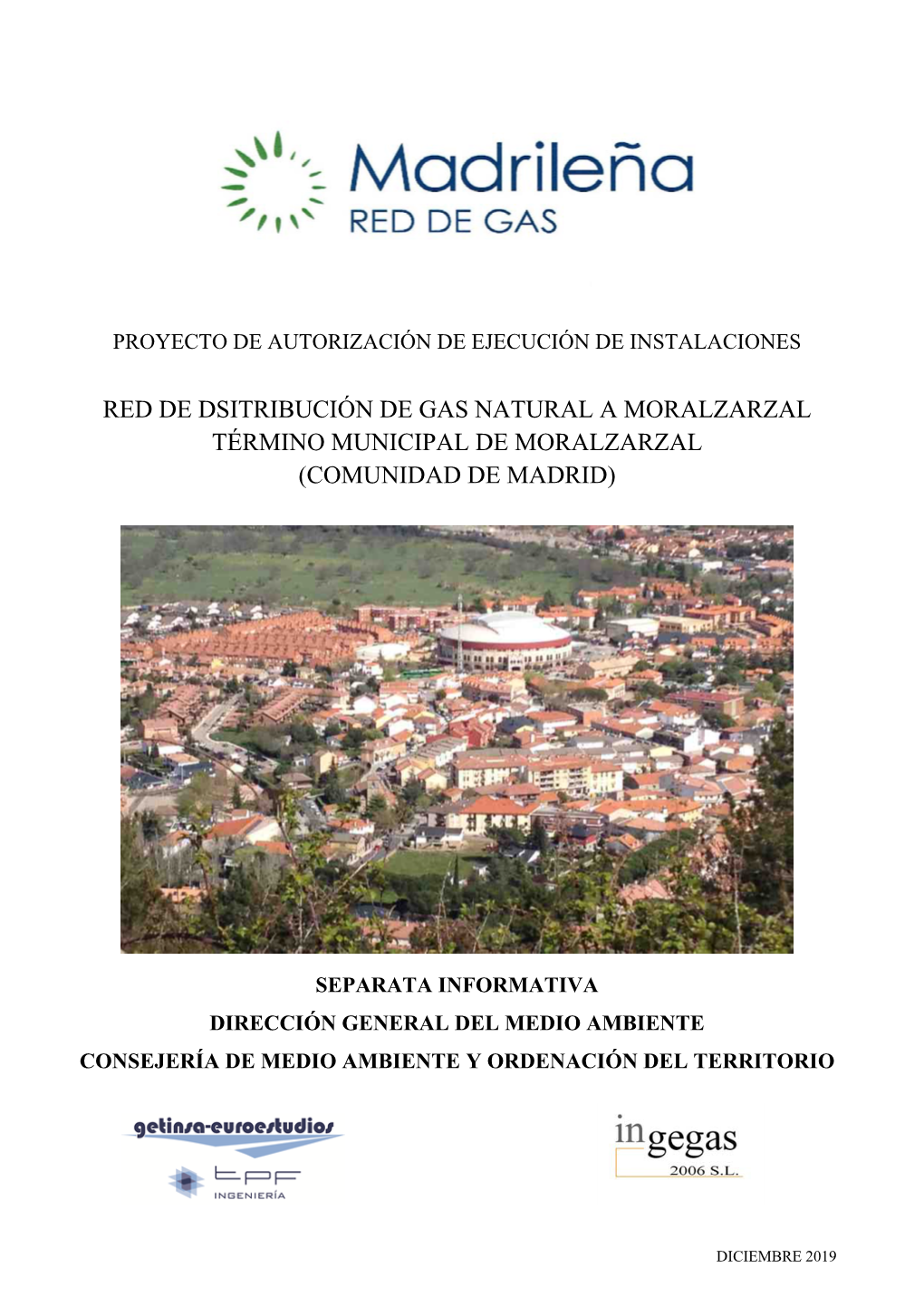 Red De Dsitribución De Gas Natural a Moralzarzal Término Municipal De Moralzarzal (Comunidad De Madrid)