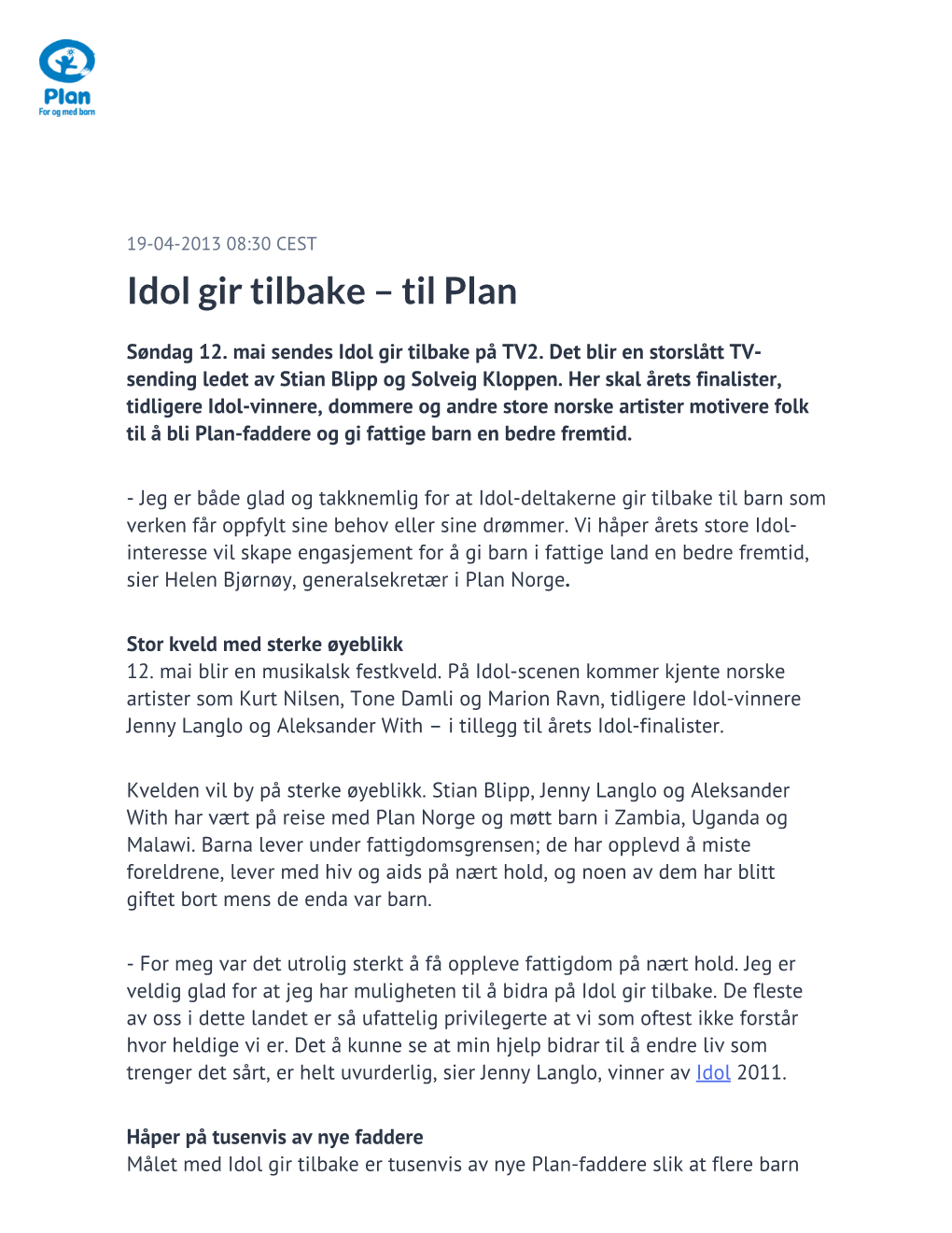 Idol Gir Tilbake – Til Plan