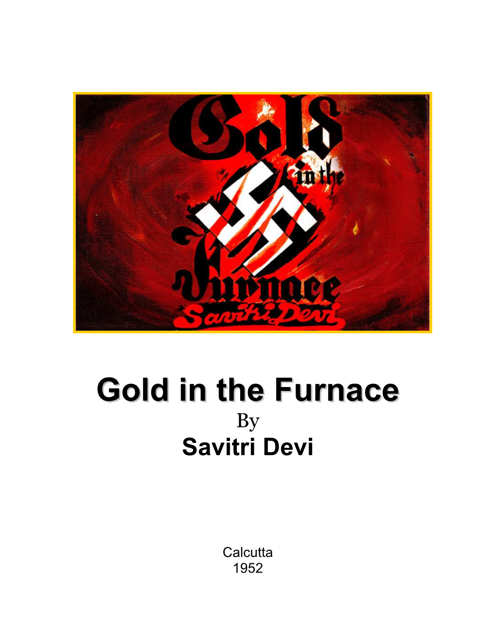 Gold in the Furnace