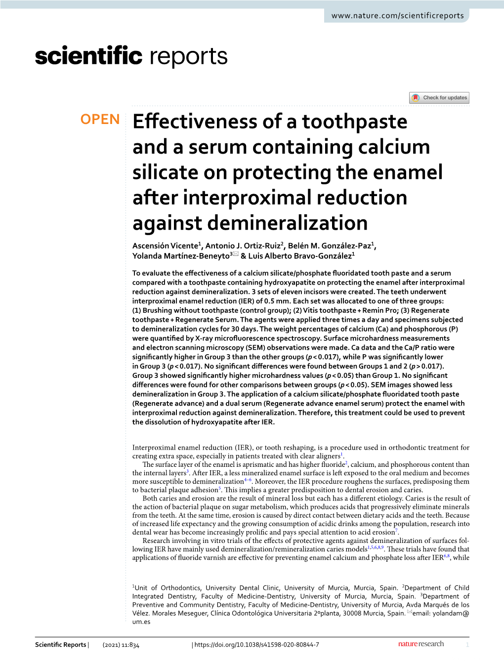 Effectiveness of a Toothpaste and a Serum Containing Calcium Silicate on Protecting the Enamel After Interproximal Reduction