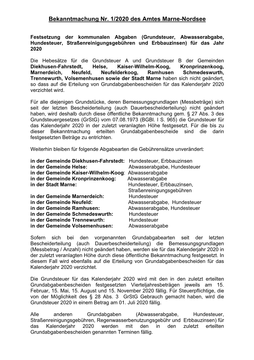 (Grundsteuer, Abwasserabgabe, Hundesteuer, Straßenreinigungsgebühren Und Erbbauzinsen) Für Das Jahr 2020