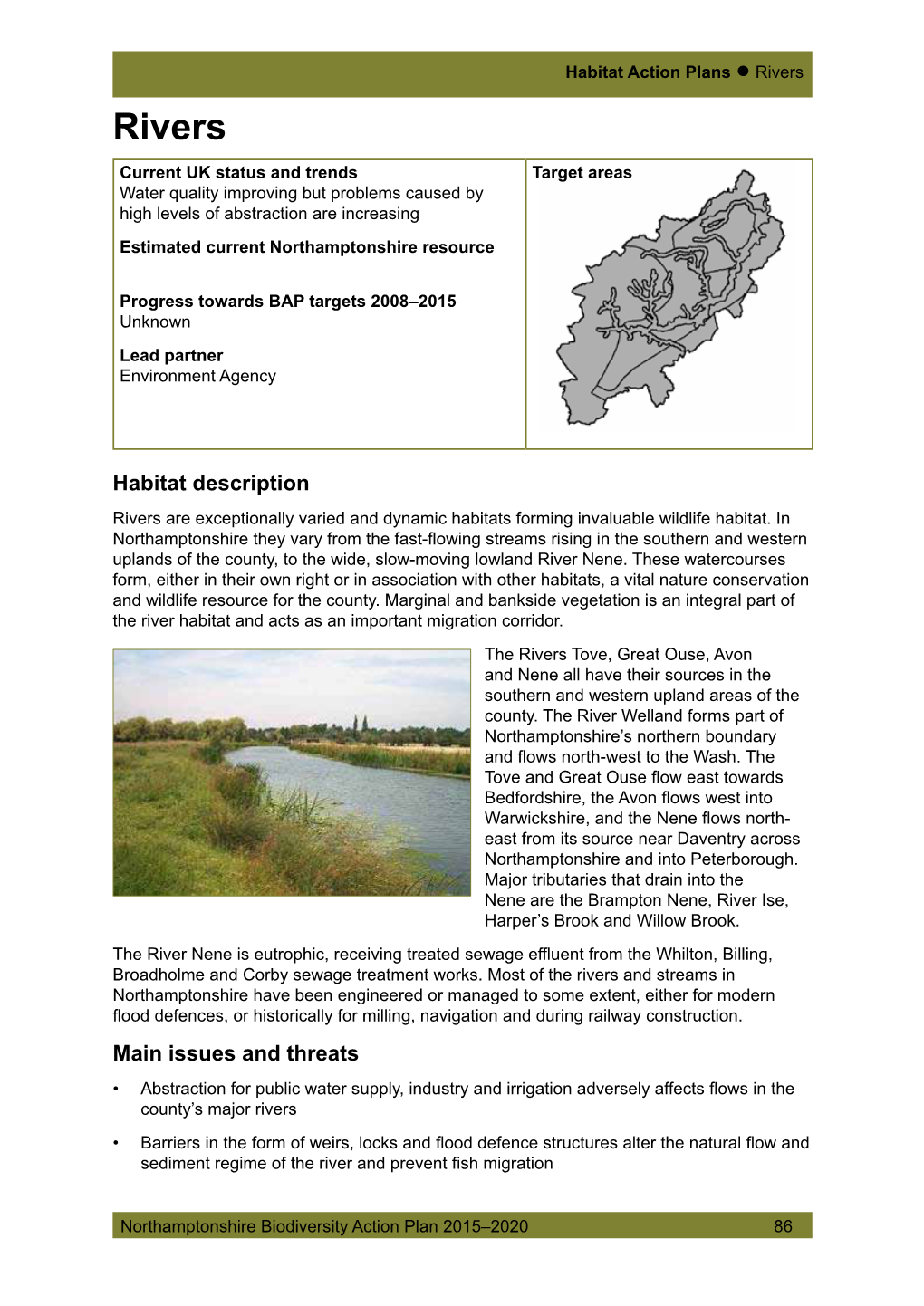 Rivers Rivers Current UK Status and Trends Target Areas Water Quality Improving but Problems Caused by High Levels of Abstraction Are Increasing