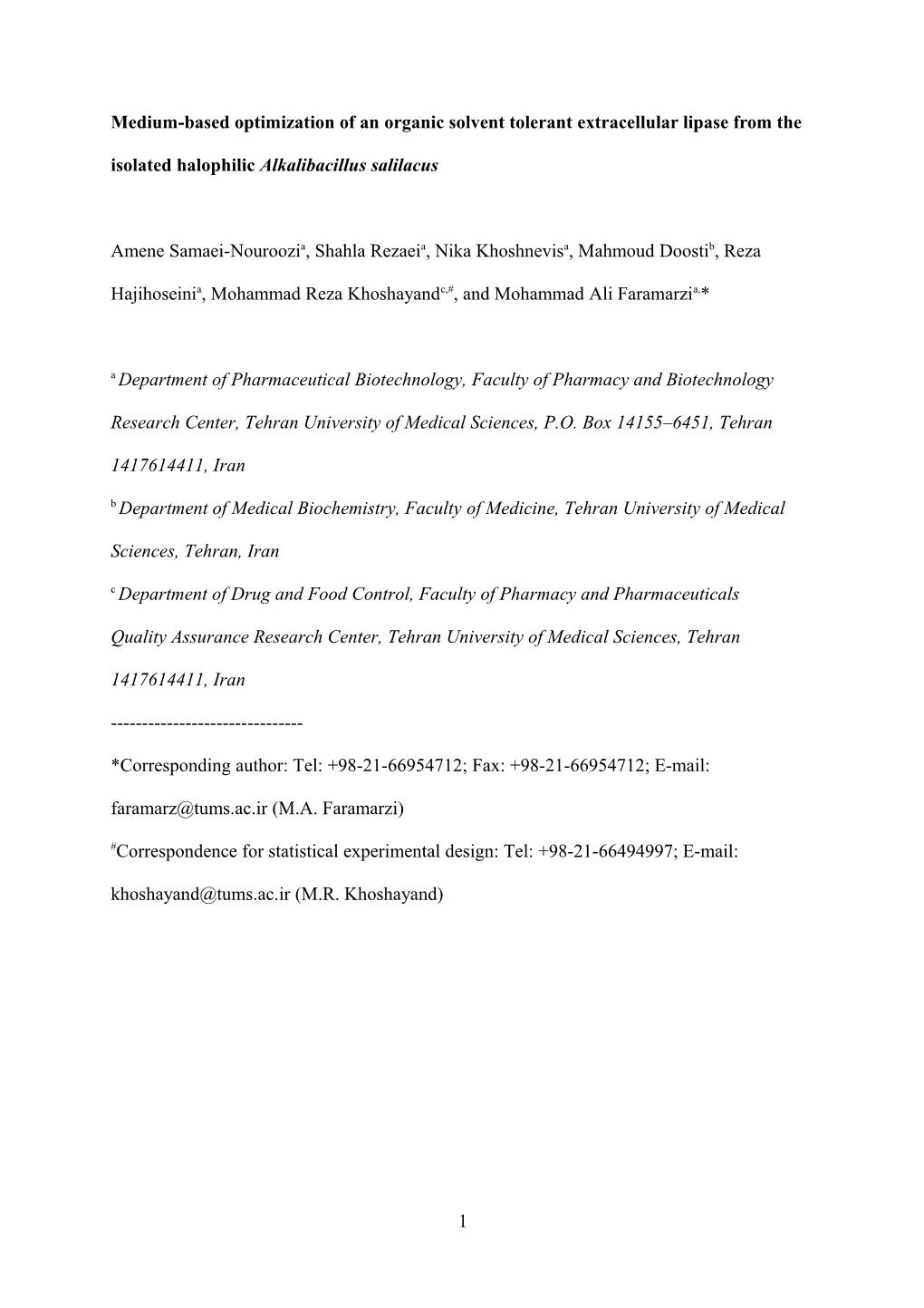 Medium-Based Optimization of an Organic Solvent Tolerant Extracellular Lipase from The