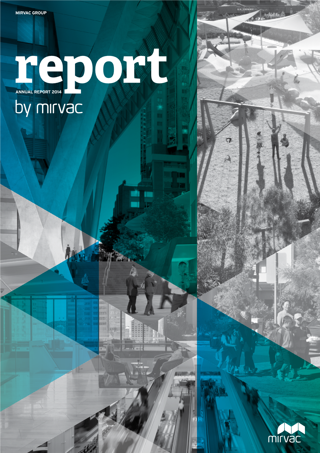 Annual Report 2014 Mirvac Group