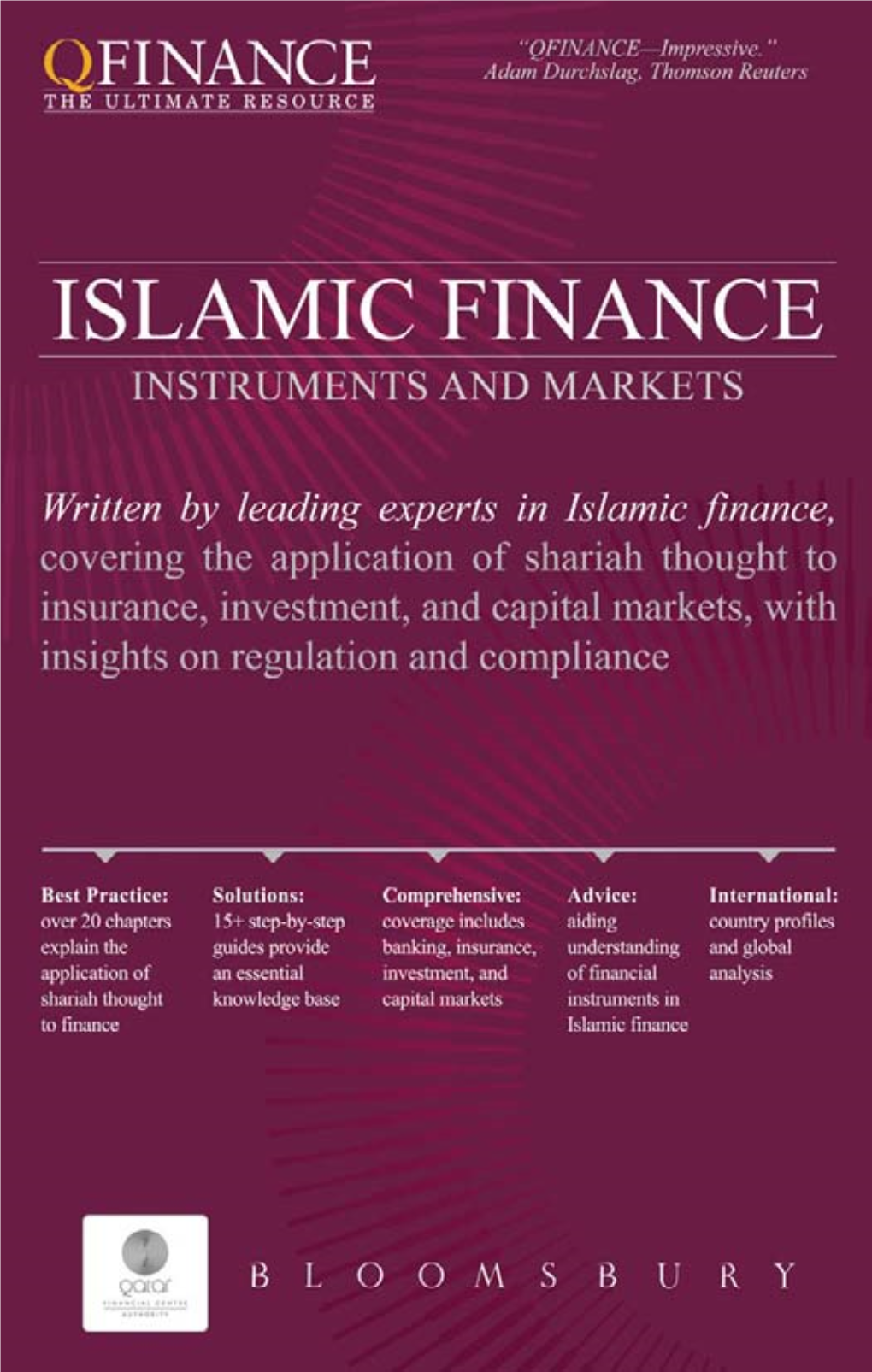 ISLAMIC FINANCE INSTRUMENTS and MARKETS This Page Intentionally Left Blank ISLAMIC FINANCE INSTRUMENTS and MARKETS Copyright © Bloomsbury Information Ltd, 2010