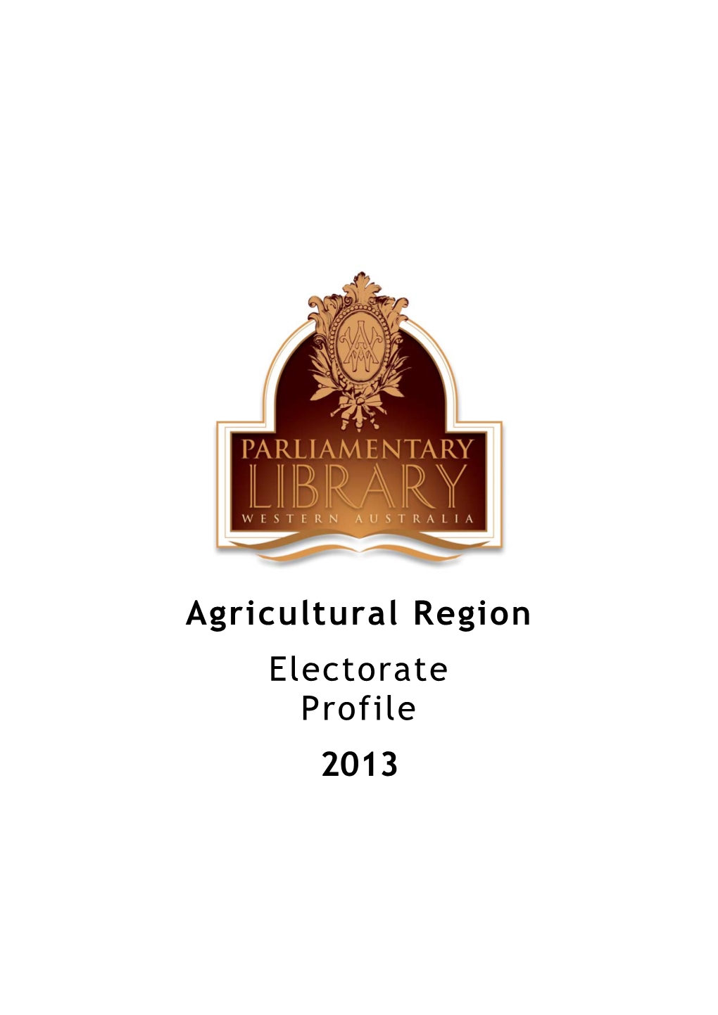 Agricultural Region Electorate Profile