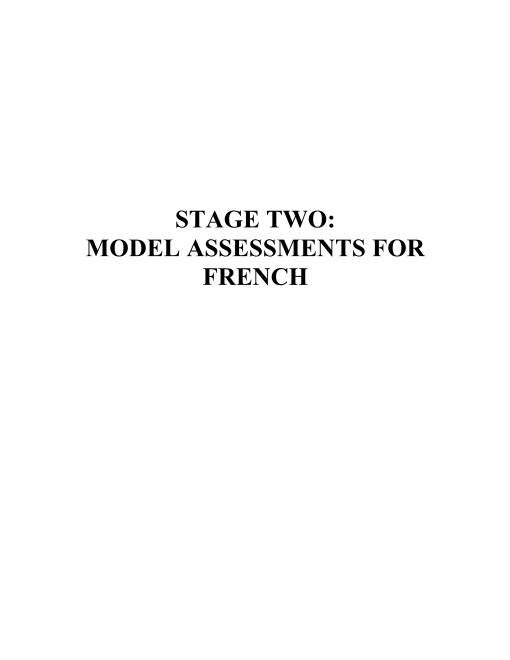 Model Assessments for French: Stage II