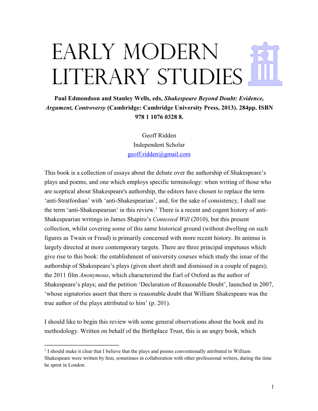 Paul Edmondson and Stanley Wells, Eds, Shakespeare Beyond Doubt: Evidence, Argument, Controversy (Cambridge: Cambridge University Press, 2013)