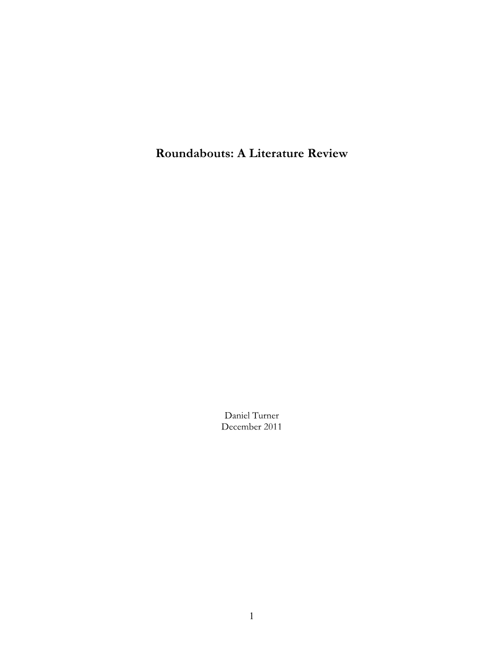 Roundabouts: a Literature Review
