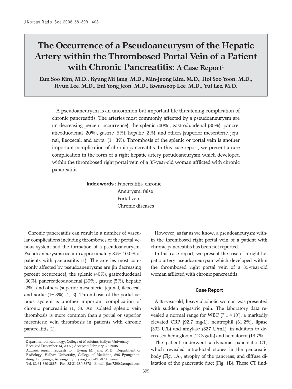 The Occurrence of a Pseudoaneurysm of the Hepatic Artery Within