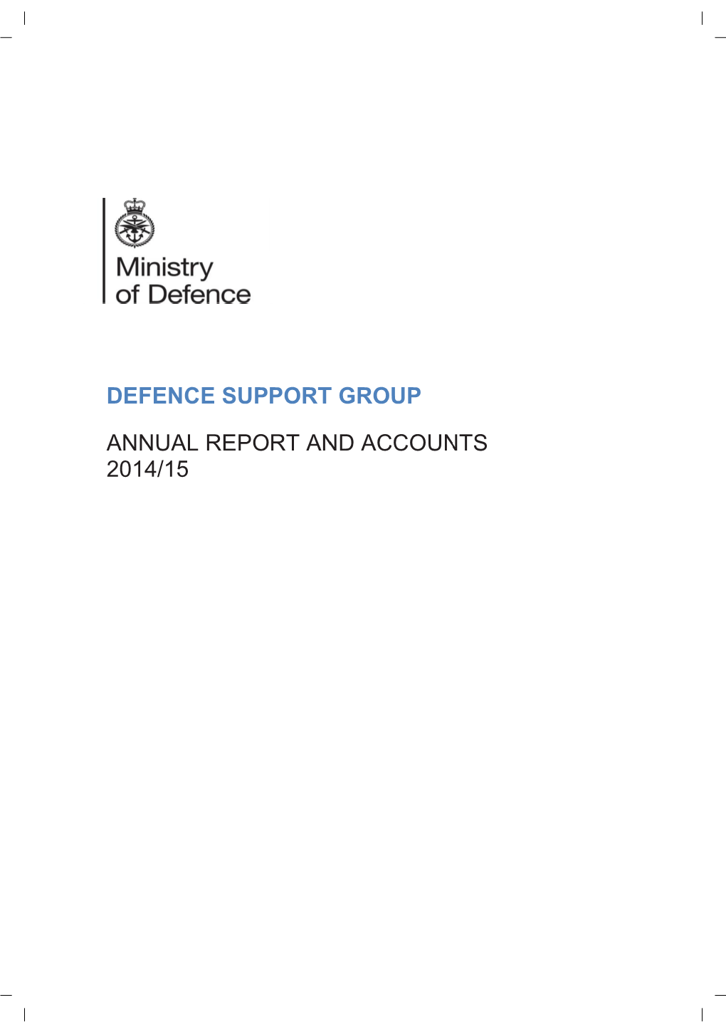 Defence Support Group Annual Report and Accounts 2014 to 2015