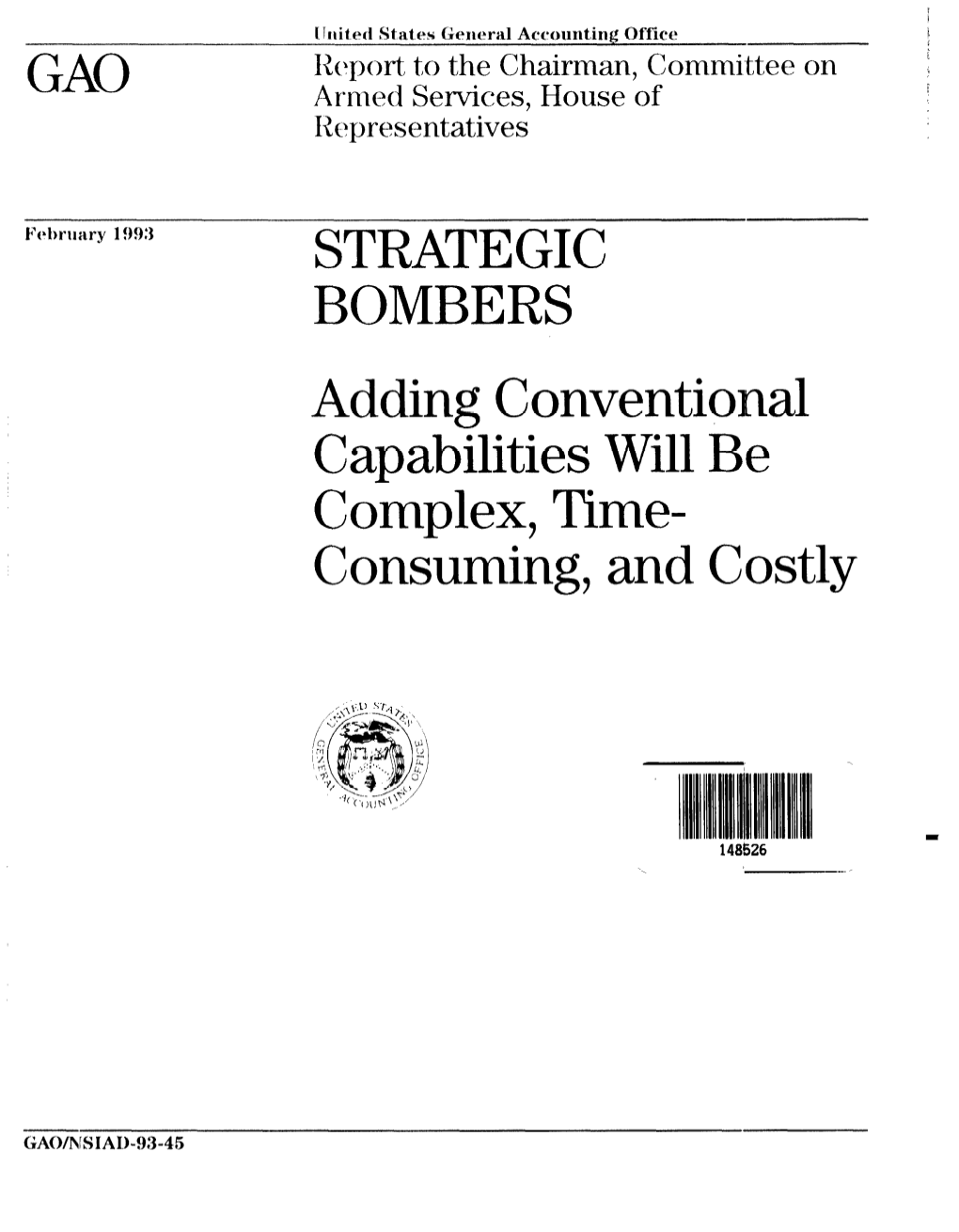 NSIAD-93-45 Strategic Bombers Chapter 4 -- Bomber Roadmap Raises Questions About the Conventional Role of Strategic Bombers