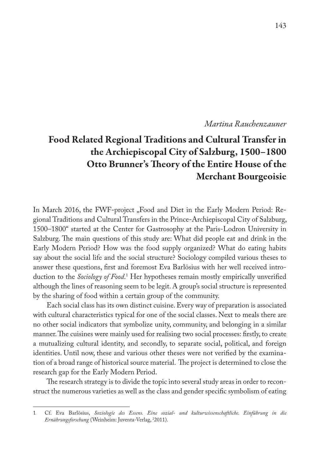 Food Related Regional Traditions and Cultural Transfer in The