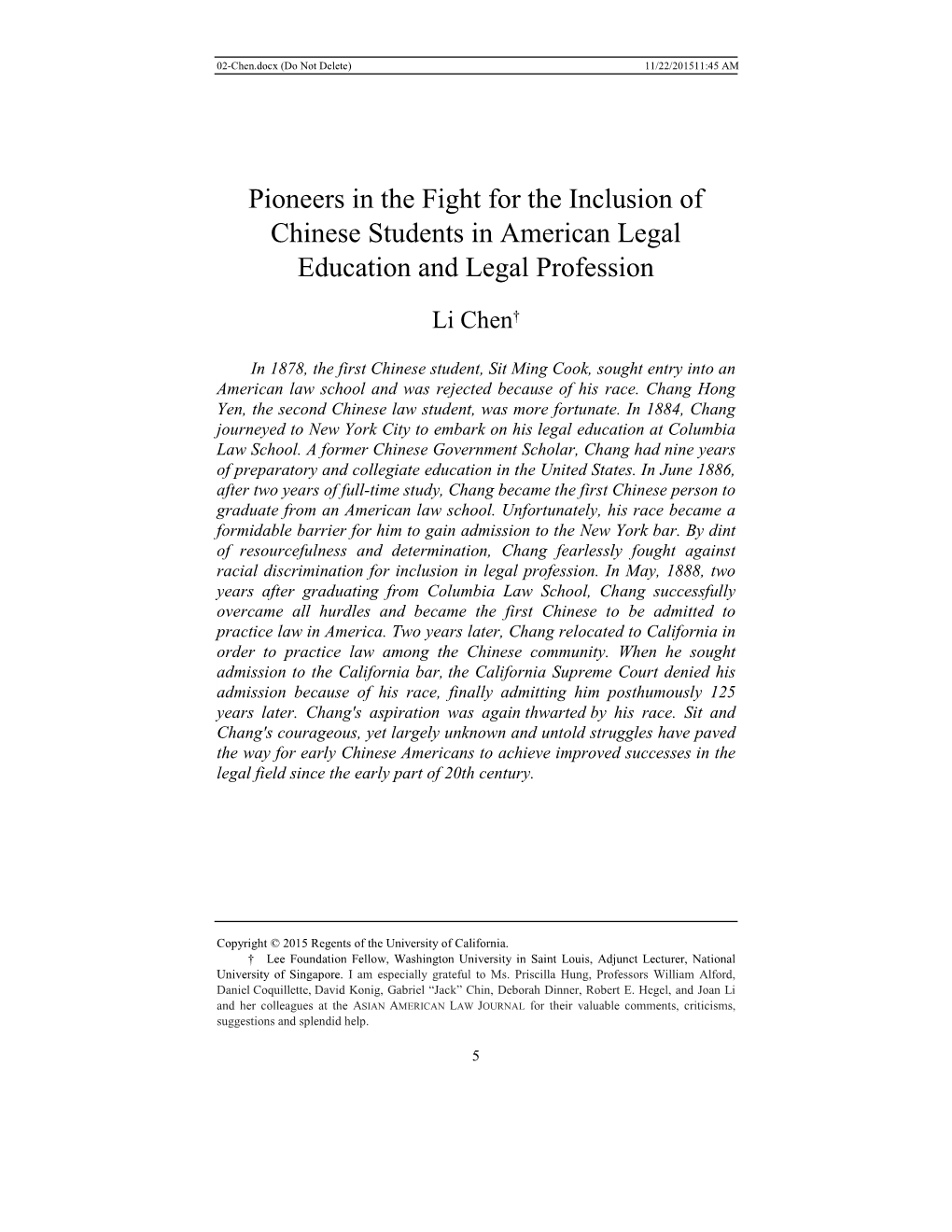 Pioneers in the Fight for the Inclusion of Chinese Students in American Legal Education and Legal Profession