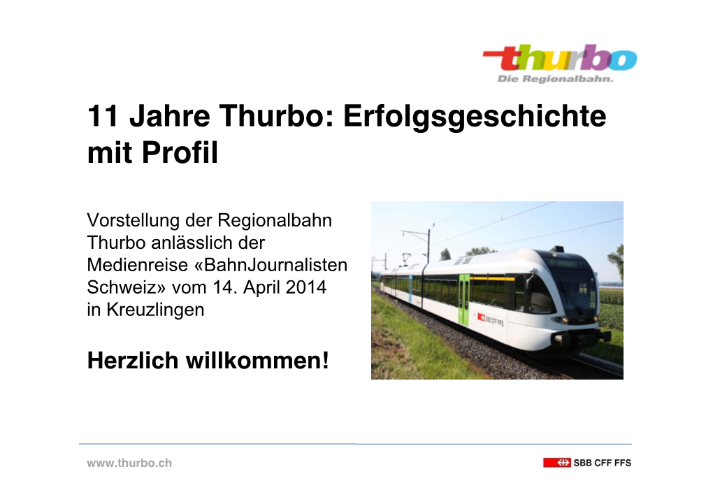 11 Jahre Thurbo: Erfolgsgeschichte Mit Profil