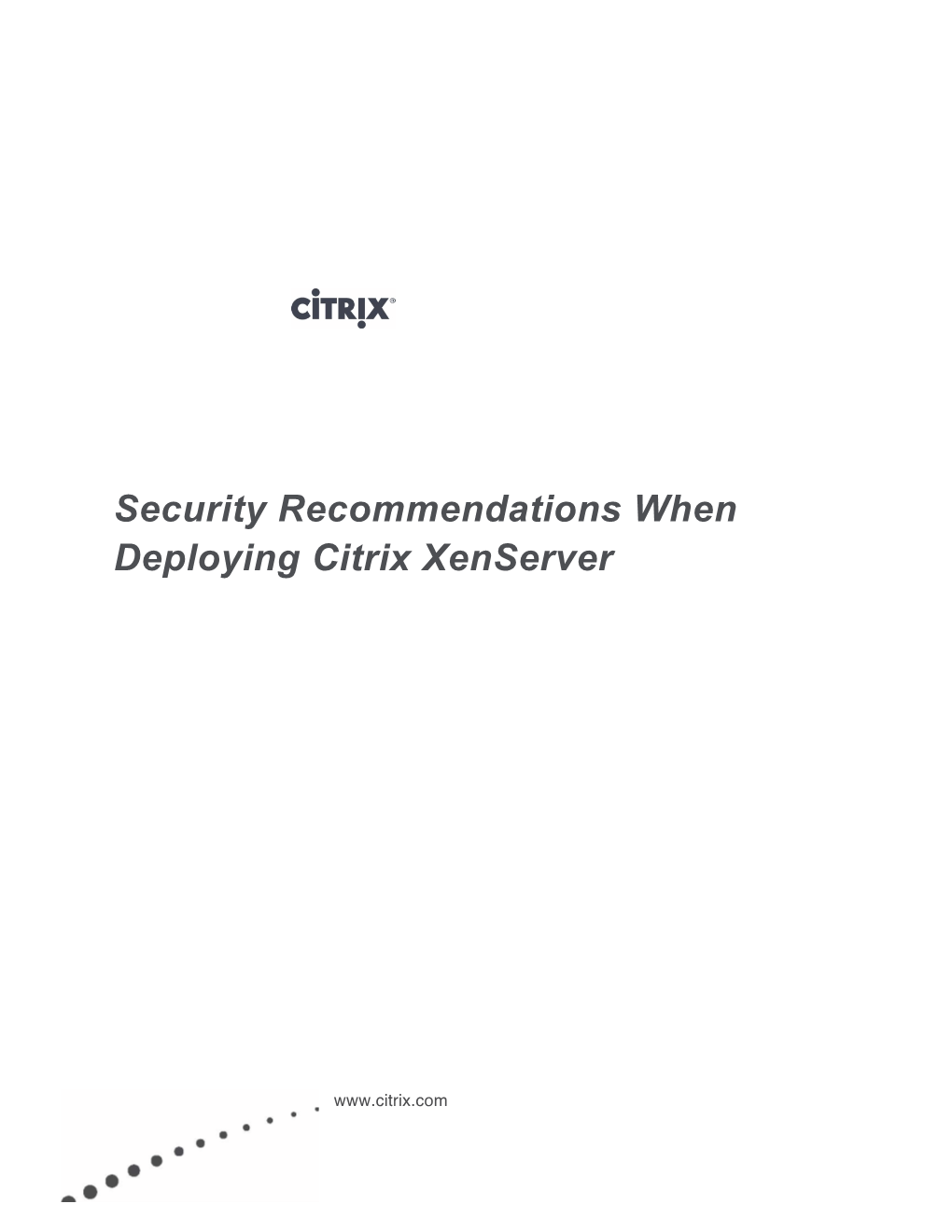 Security Recommendations When Deploying Citrix Xenserver Final