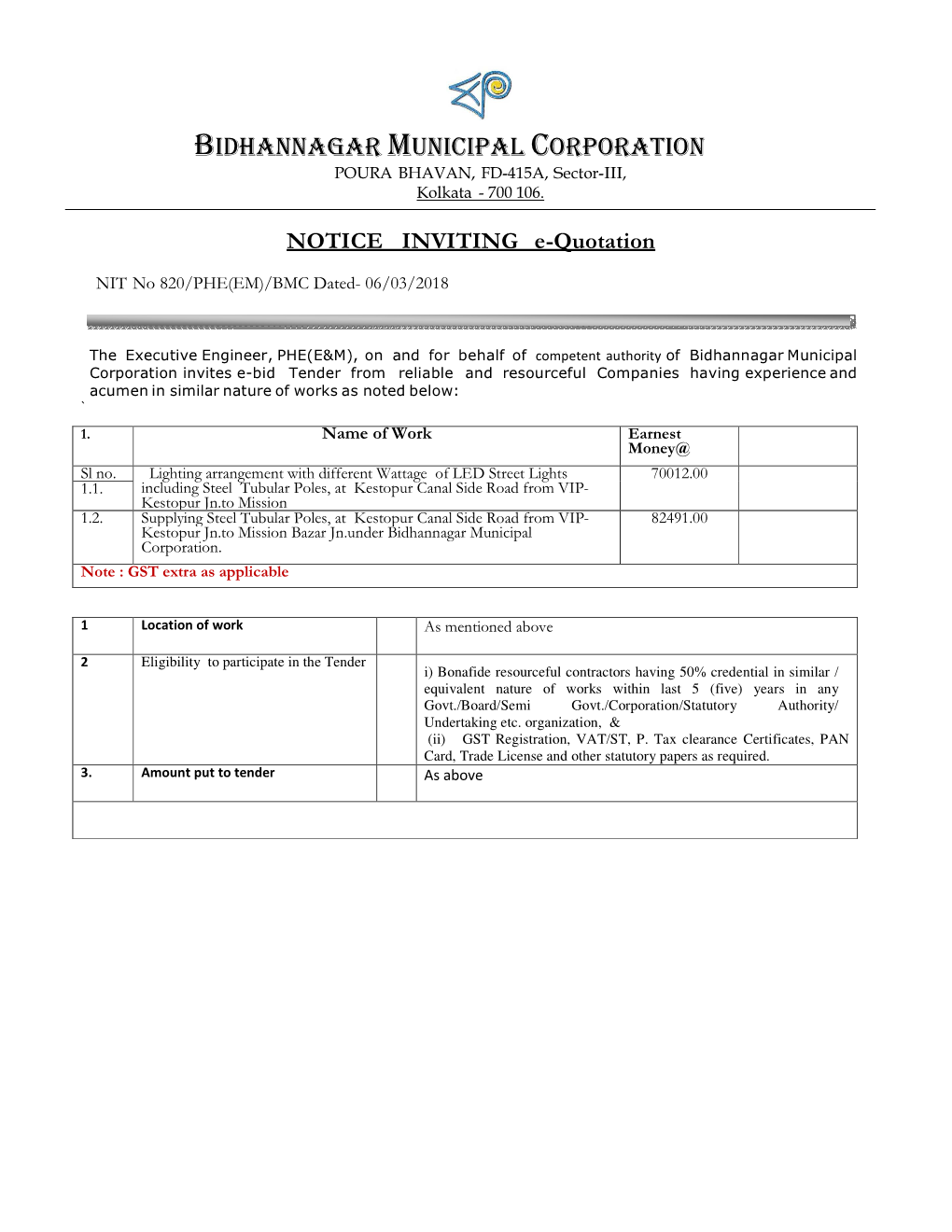 BIDHANNAGAR MUNICIPAL CORPORATION POURA BHAVAN, FD-415A, Sector-III, Kolkata - 700 106