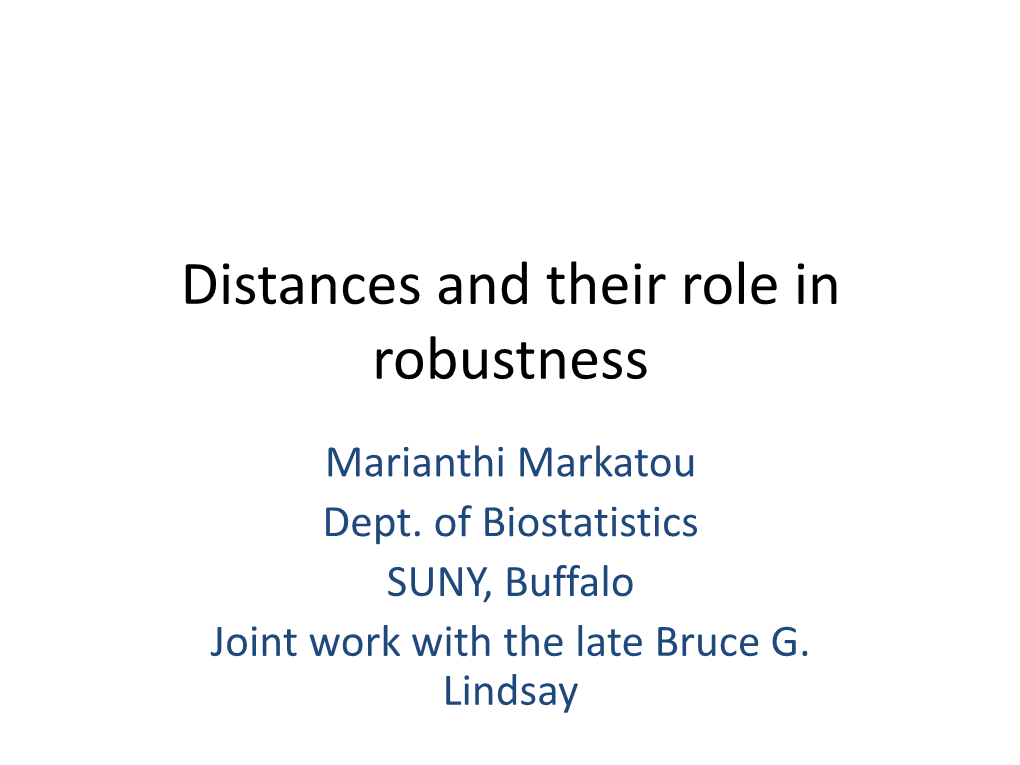 Distances and Their Role in Robustness