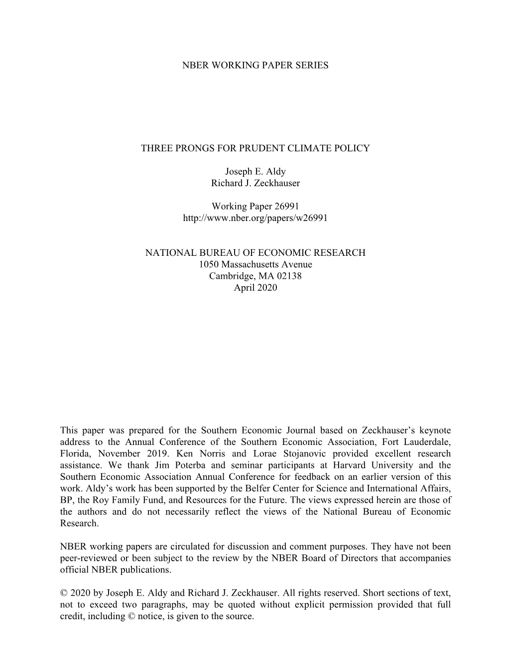 NBER WORKING PAPER SERIES THREE PRONGS for PRUDENT CLIMATE POLICY Joseph E. Aldy Richard J. Zeckhauser Working Paper 26991 Http
