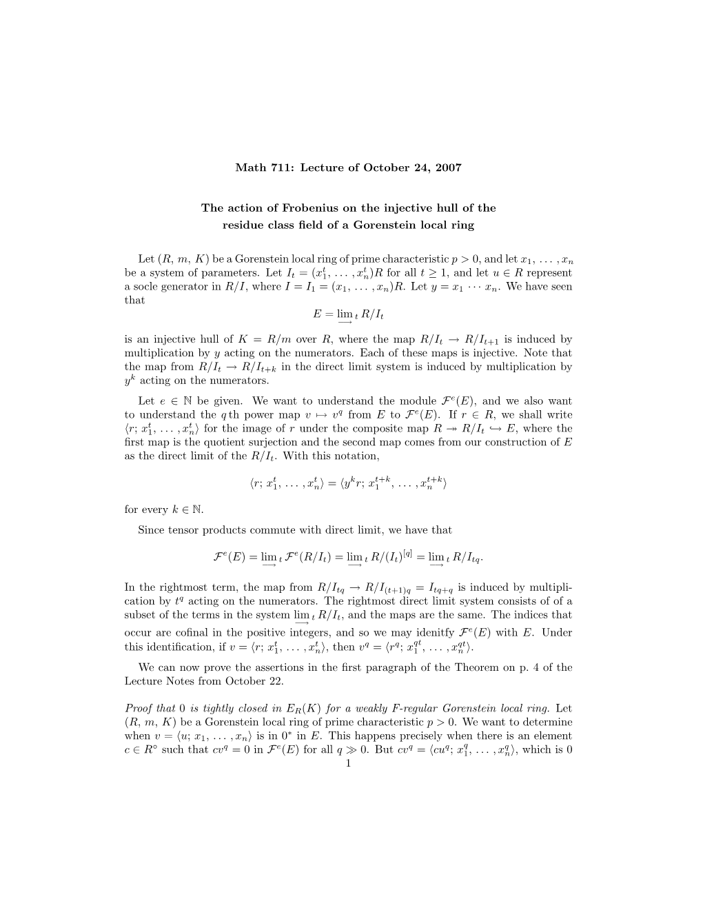 Math 711: Lecture of October 24, 2007 the Action of Frobenius on The