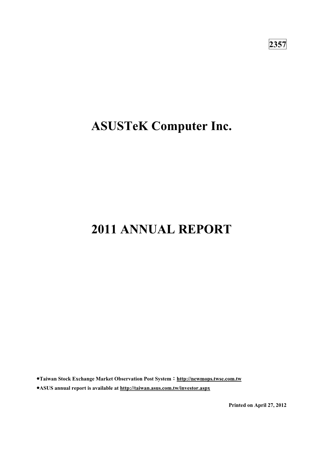 Asustek Computer Inc. 2011 ANNUAL REPORT