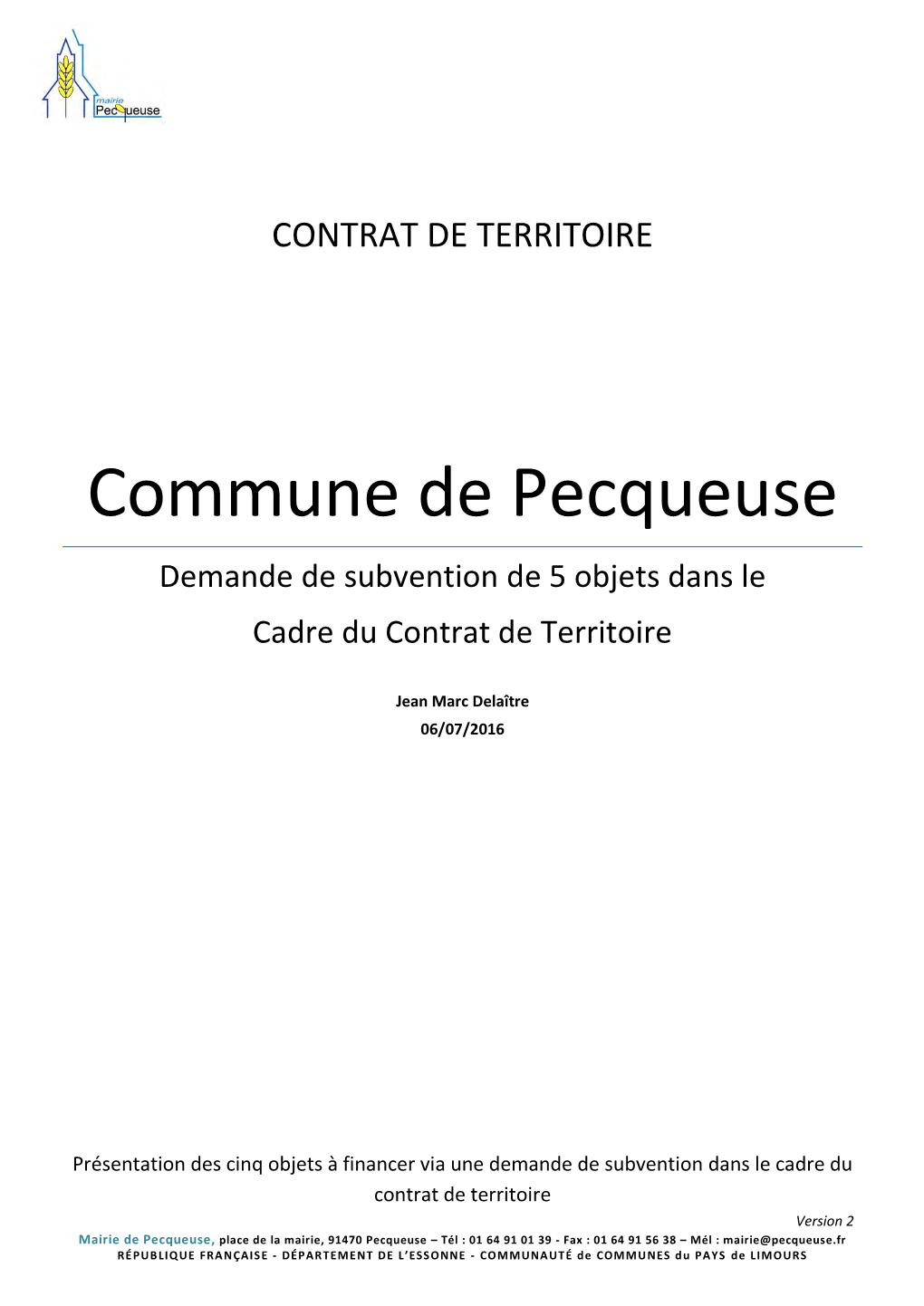 Commune De Pecqueuse Demande De Subvention De 5 Objets Dans Le Cadre Du Contrat De Territoire