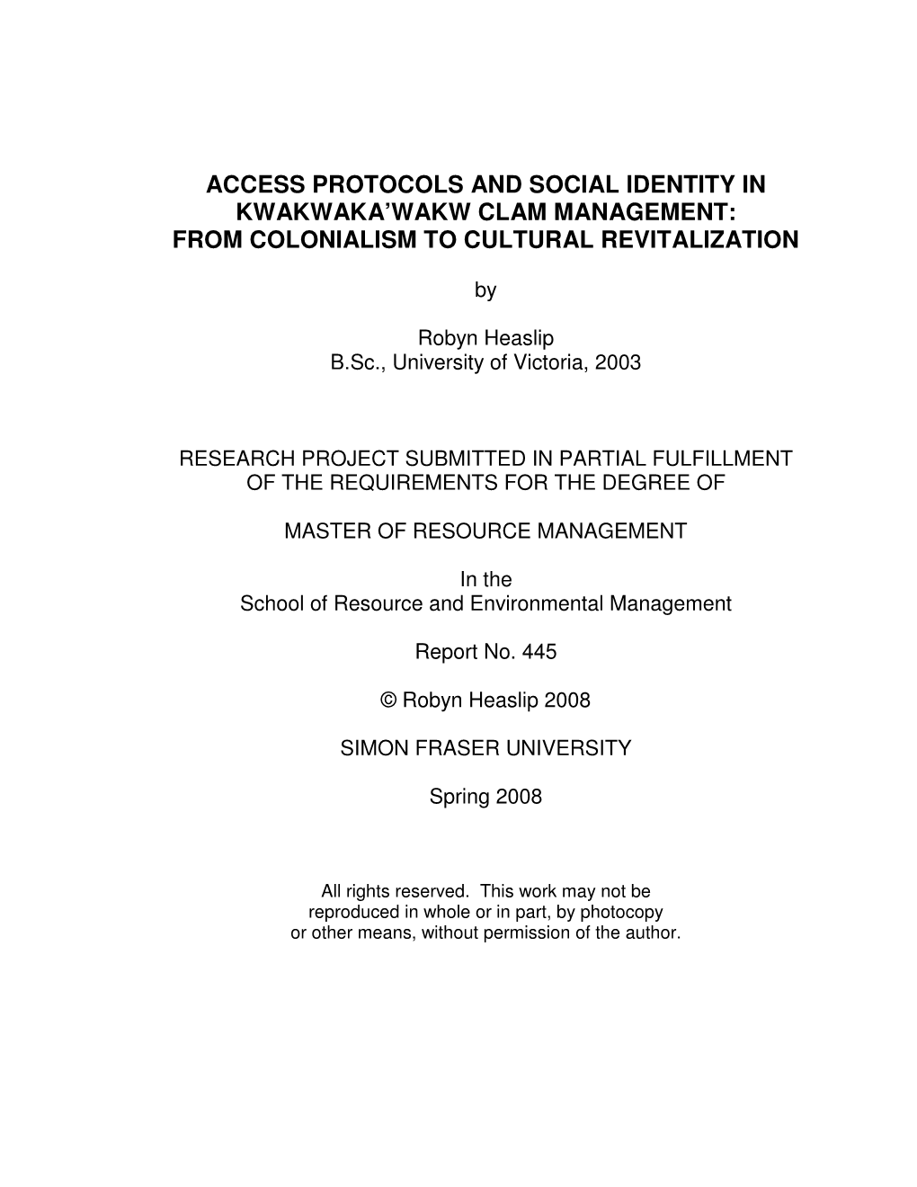 Access Protocols and Social Identity in Kwakwaka'wakw