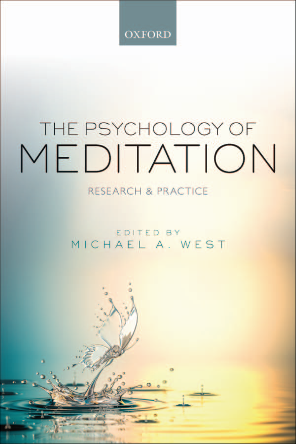 The Psychology of Meditation: Research and Practice