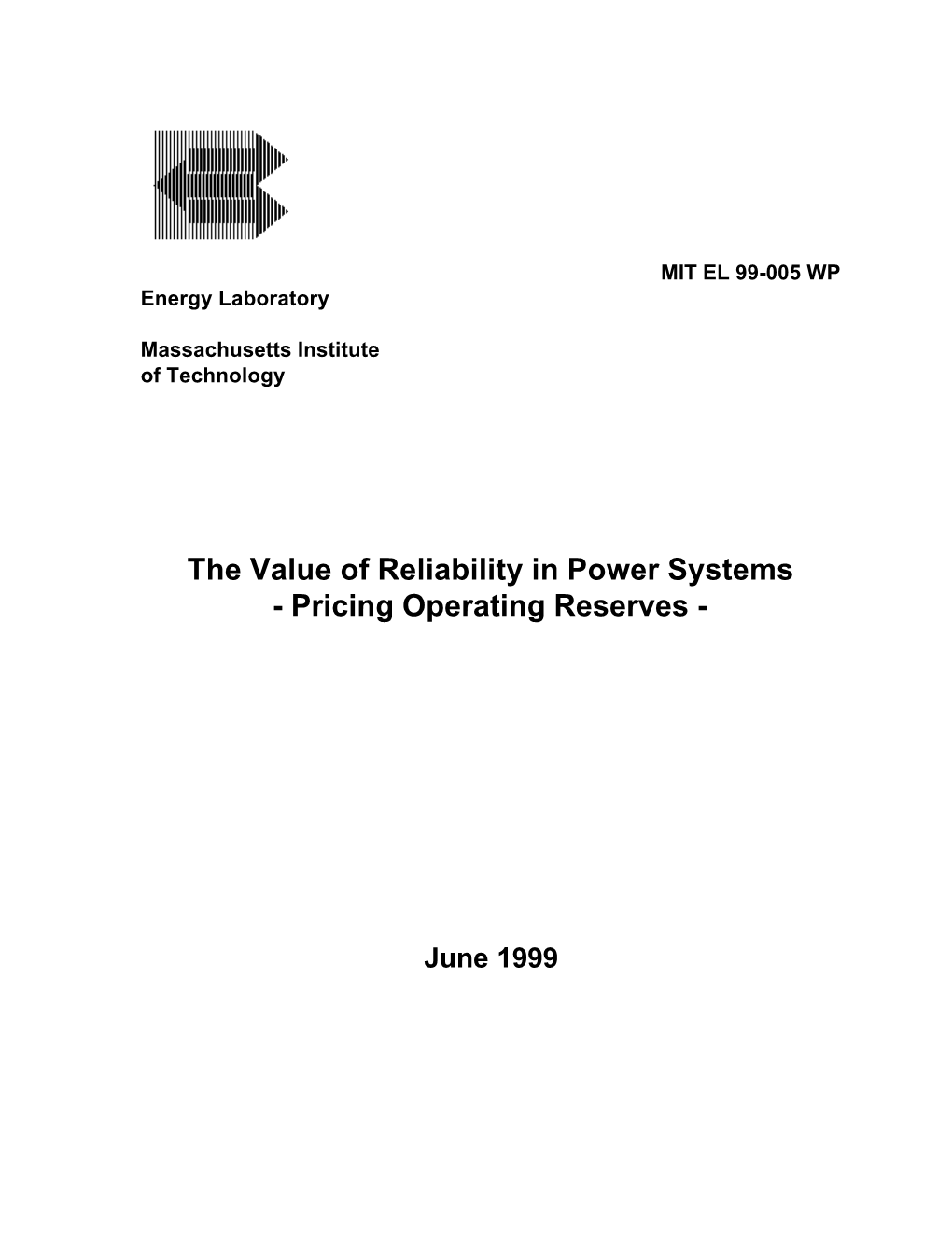 The Value of Reliability in Power Systems - Pricing Operating Reserves