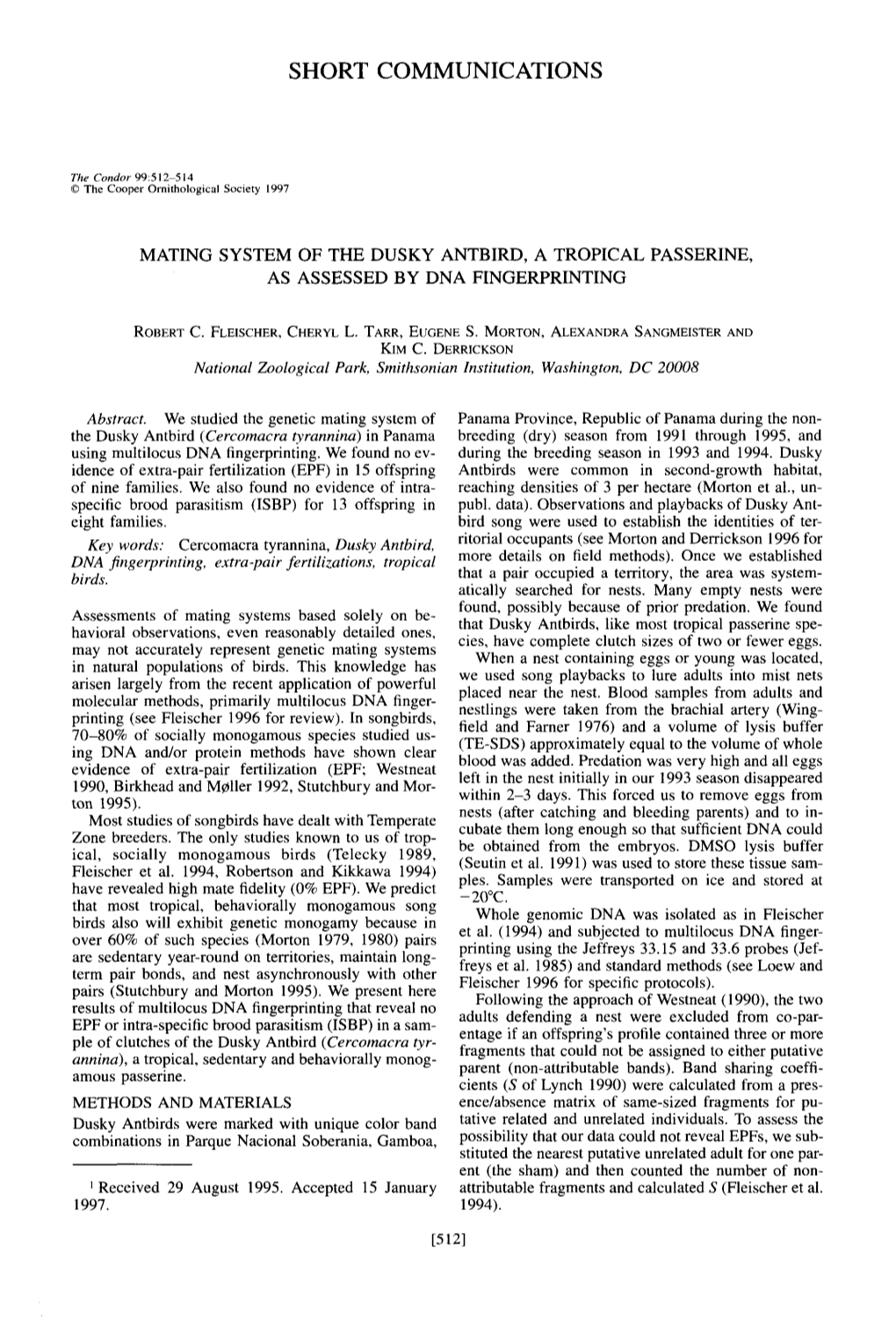 Mating System of the Dusky Antbird, a Tropical Passerine, As Assessed by Dna Fingerprinting