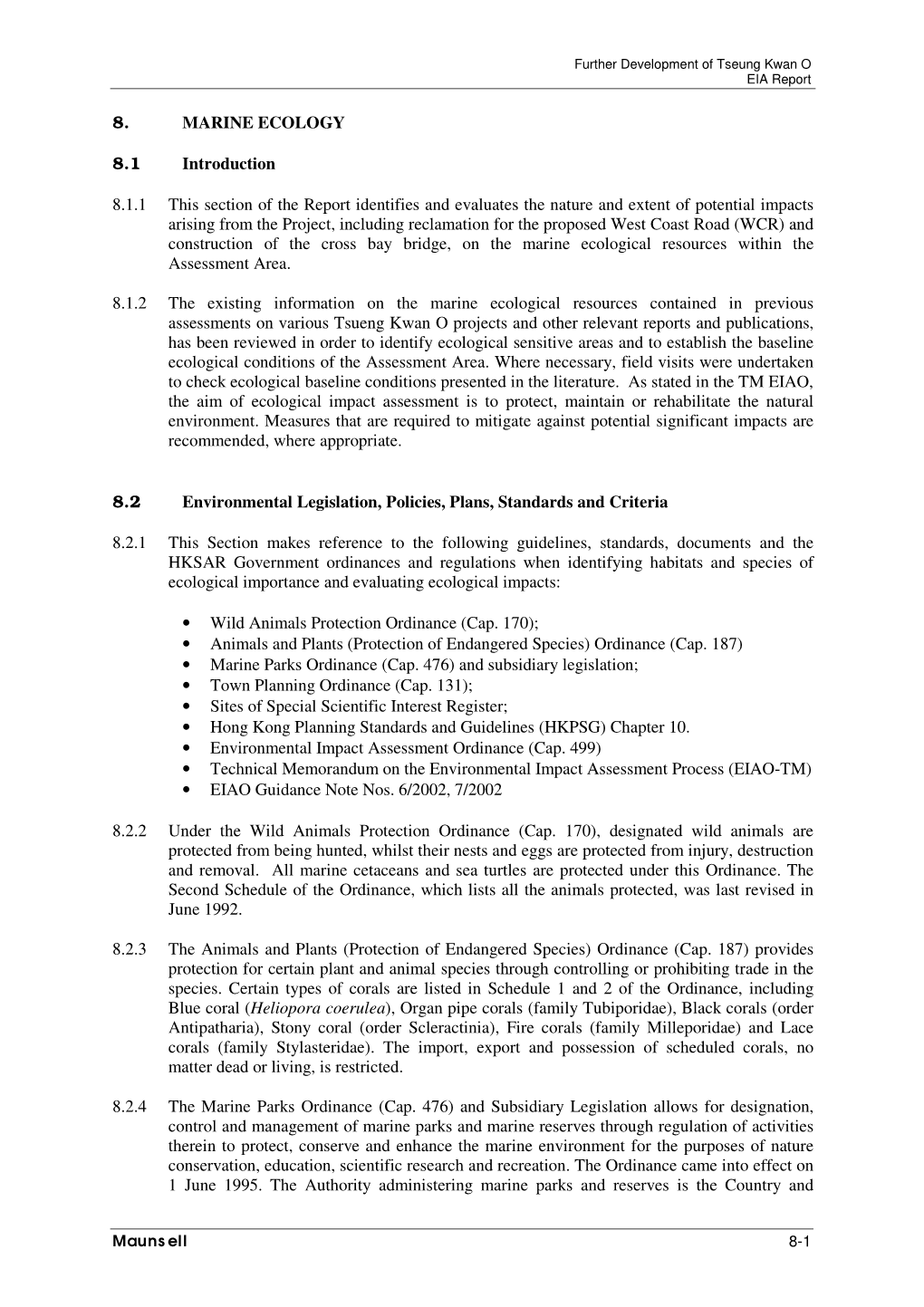 8. MARINE ECOLOGY 8.1 Introduction 8.1.1 This Section of the Report