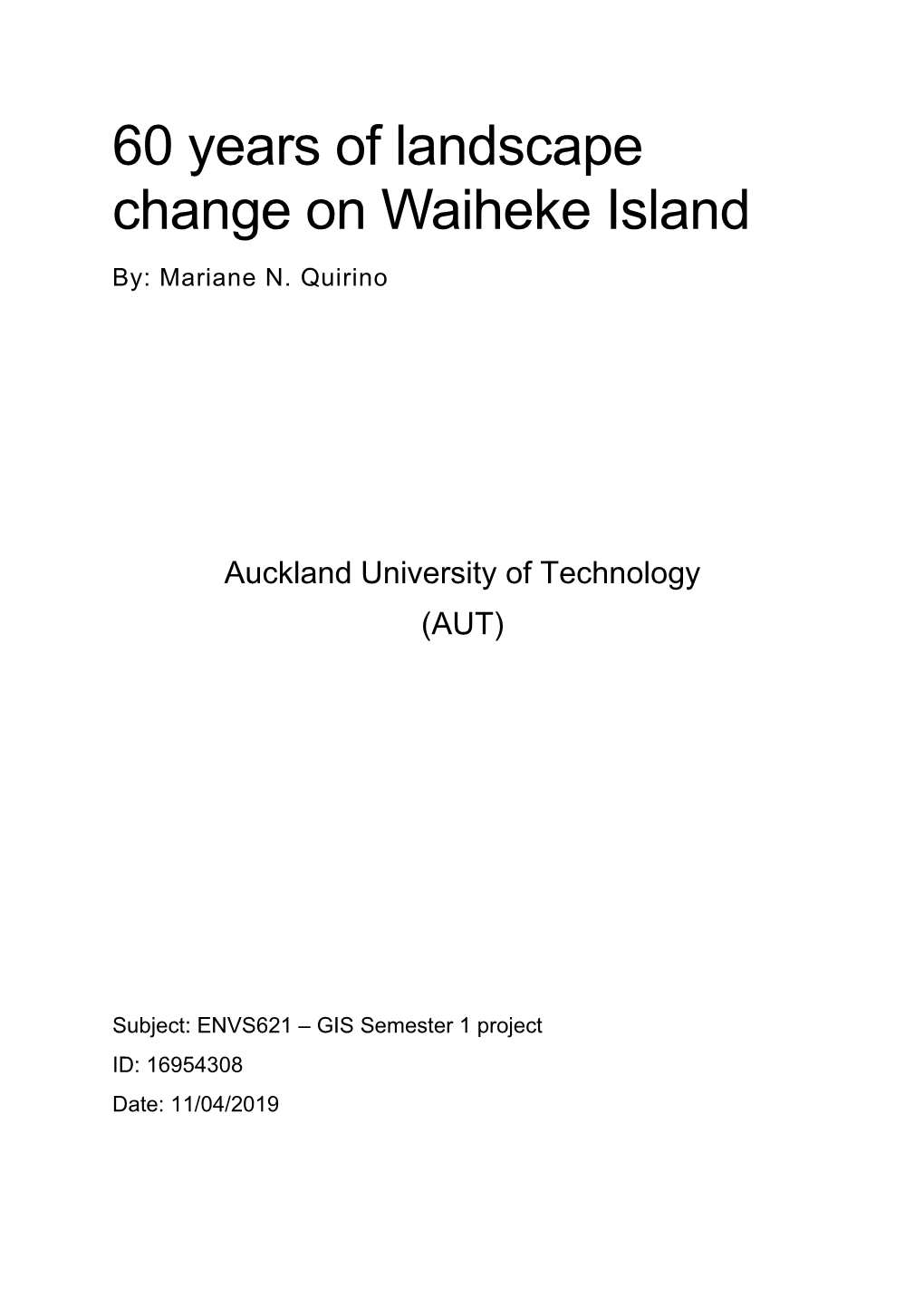 60 Years of Landscape Change on Waiheke Island