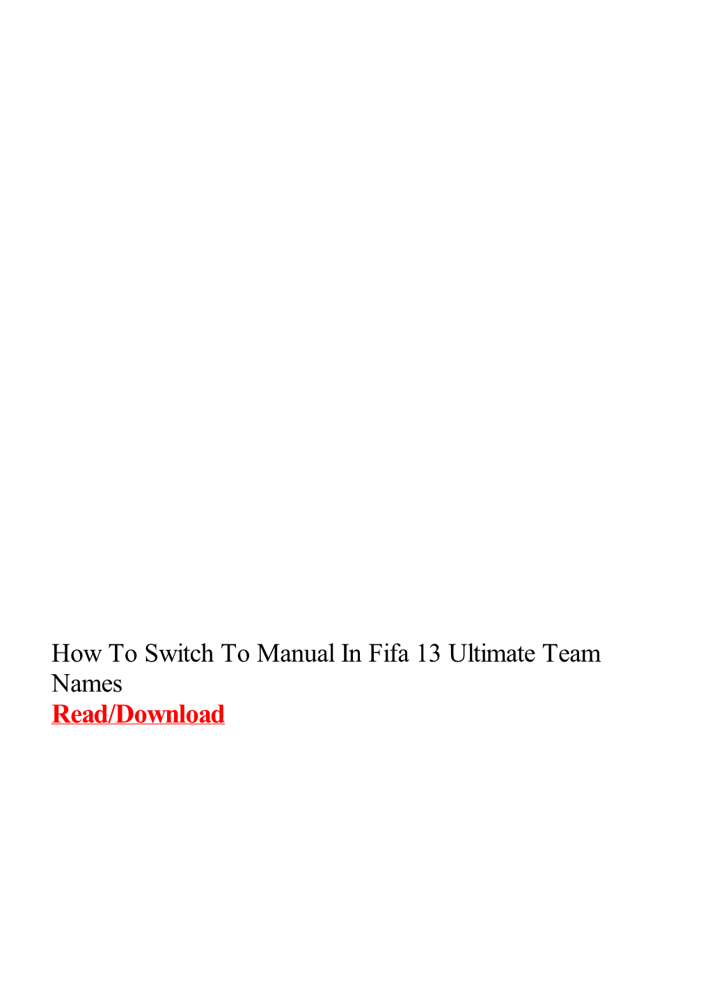 How to Switch to Manual in Fifa 13 Ultimate Team Names