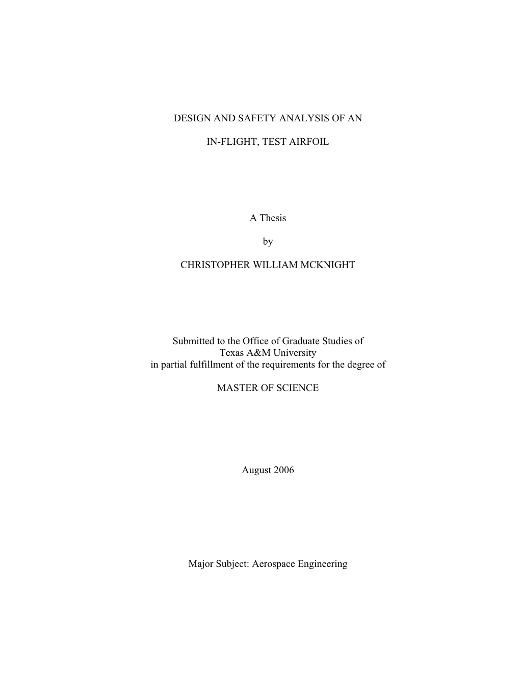 Design and Safety Analysis of an In-Flight, Test Airfoil A