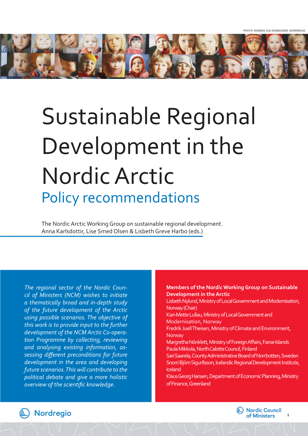 Sustainable Regional Development in the Nordic Arctic Policy Recommendations