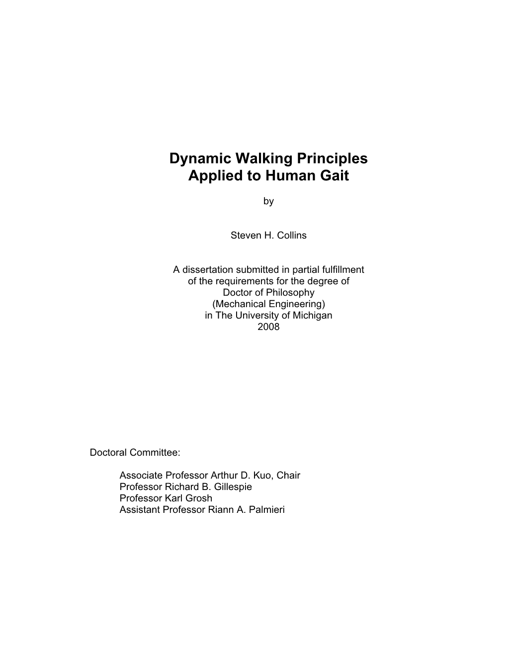 Dynamic Walking Principles Applied to Human Gait