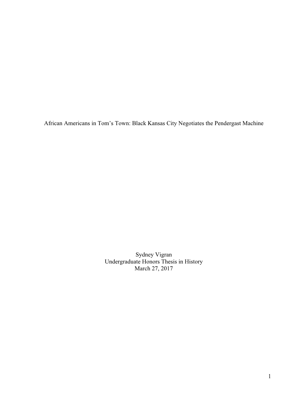 African Americans in Tom's Town: Black Kansas City Negotiates The