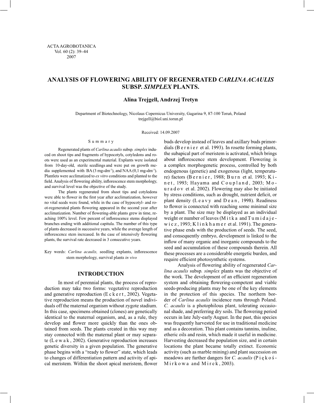 Analysis of Flowering Ability of Regenerated Carlina Acaulis Subsp