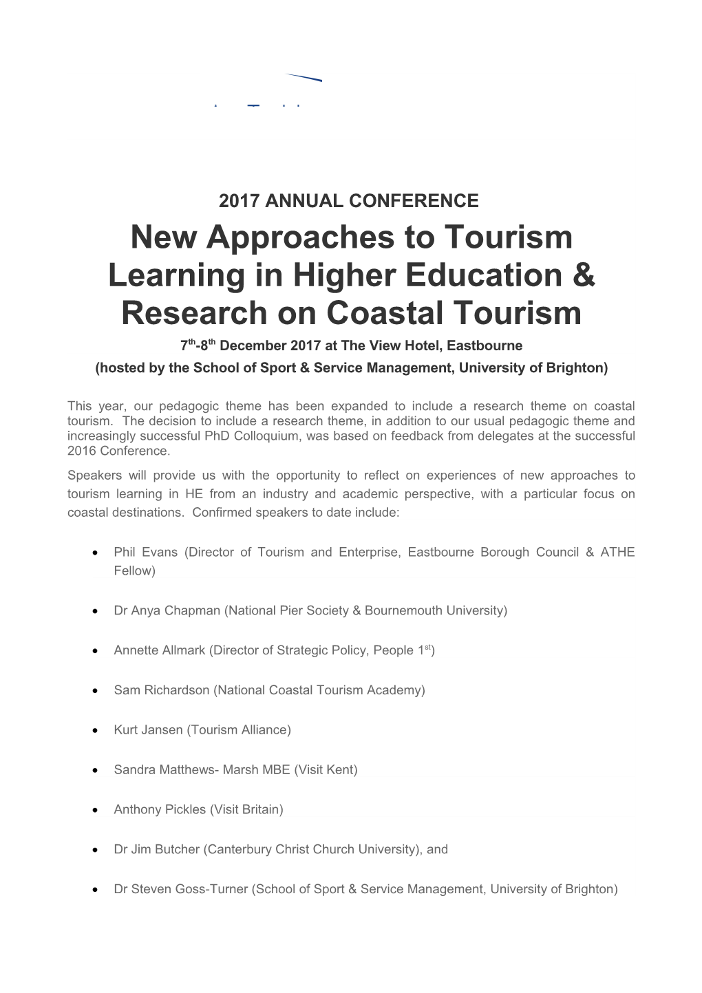 New Approaches to Tourism Learning in Higher Education & Research on Coastal Tourism