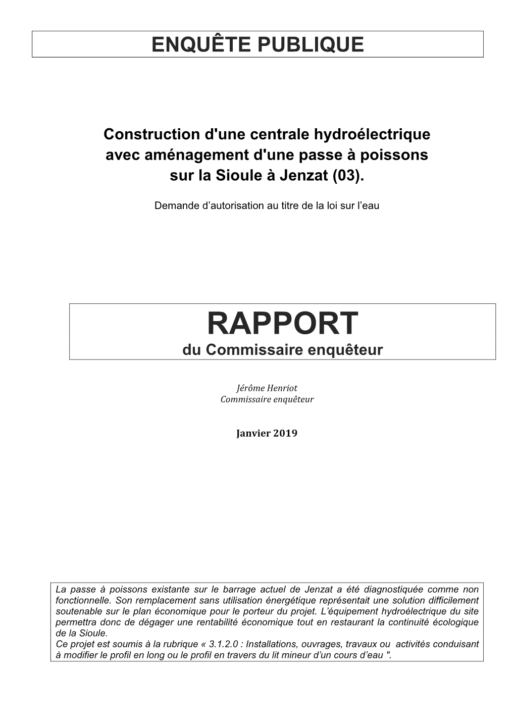 Construction D'une Centrale Hydroélectrique Avec Aménagement D'une Passe À Poissons Sur La Sioule À Jenzat (03)