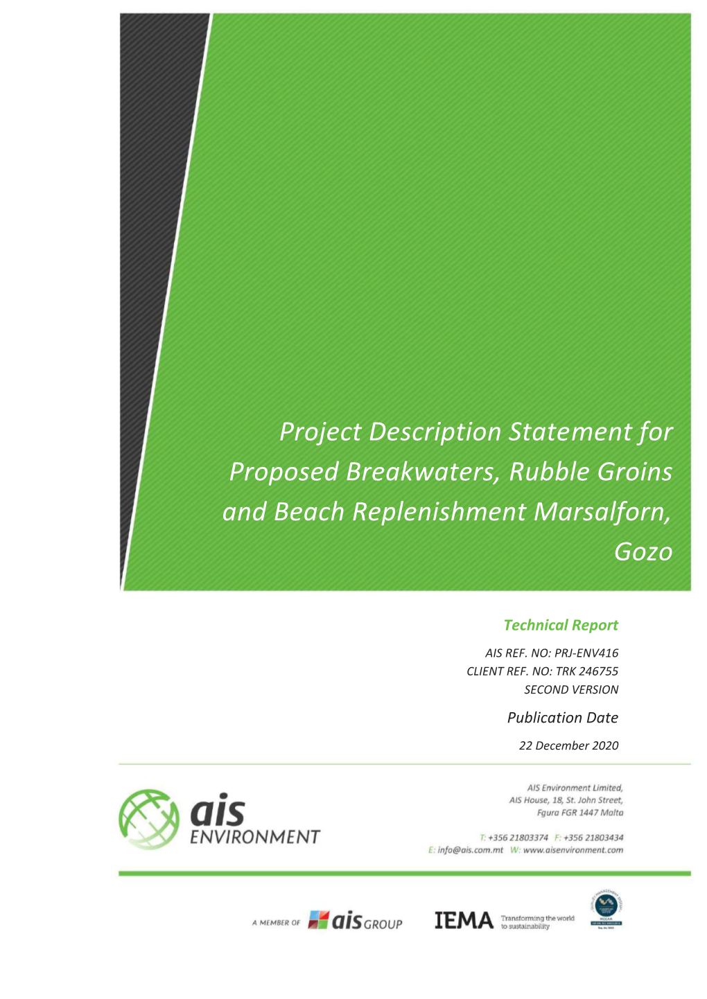 Project Description Statement for Proposed Breakwaters, Rubble Groins and Beach Replenishment Marsalforn, Gozo