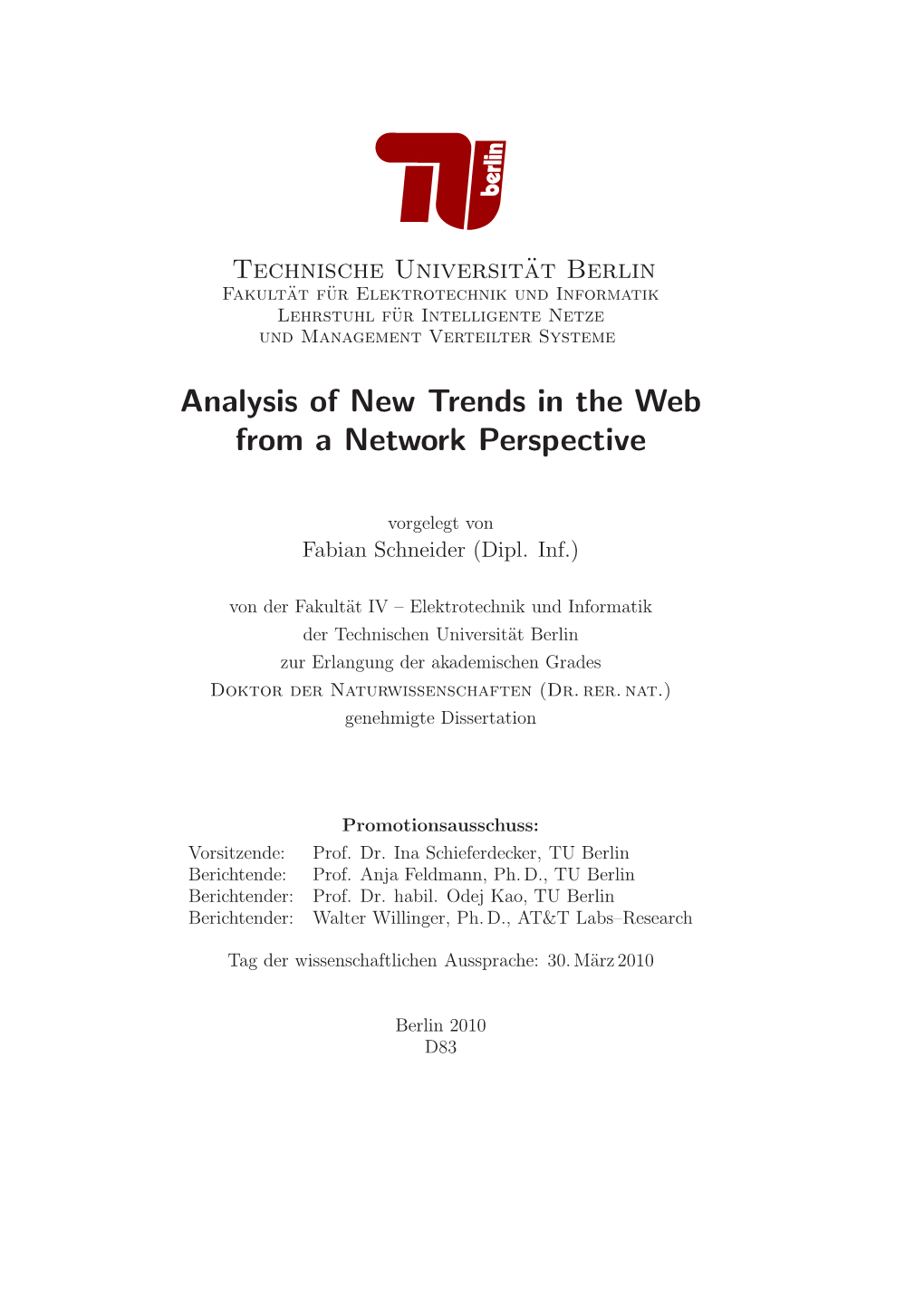 Analysis of New Trends in the Web from a Network Perspective