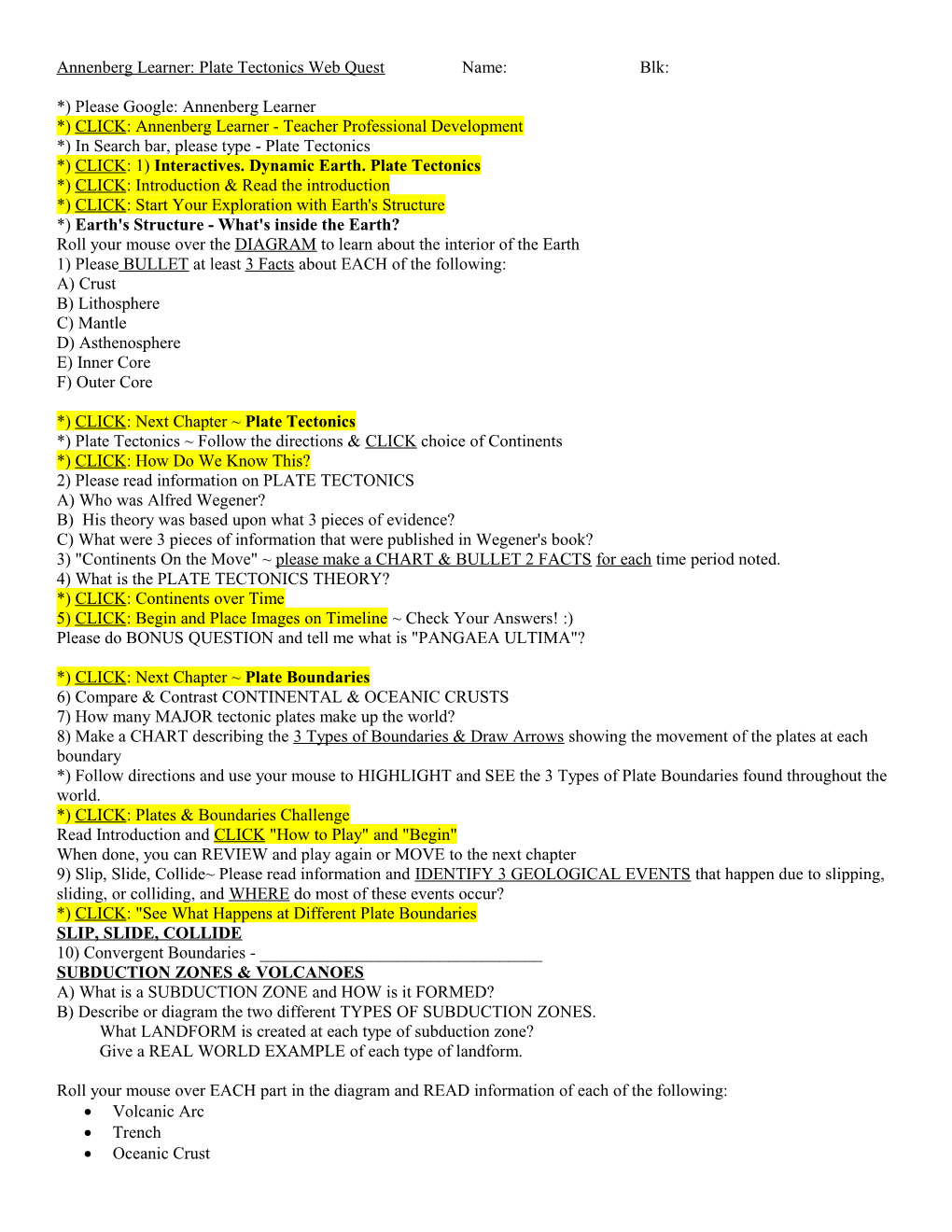 Annenberg Learner: Plate Tectonics Web Quest Name: Blk