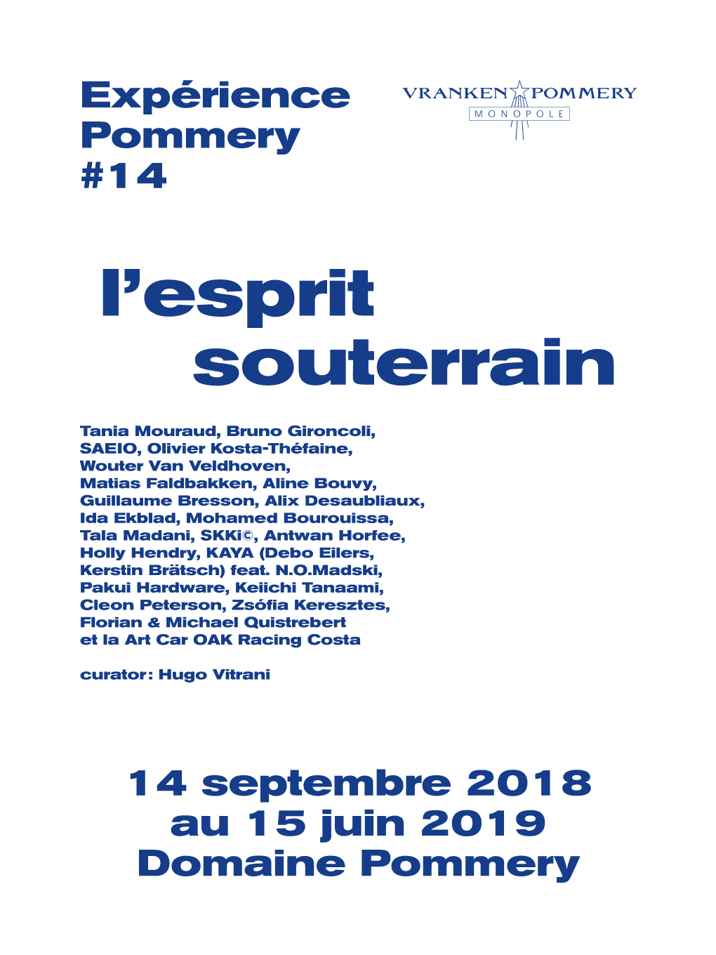 14 Septembre 2018 Au 15 Juin 2019 Domaine Pommery Expérience