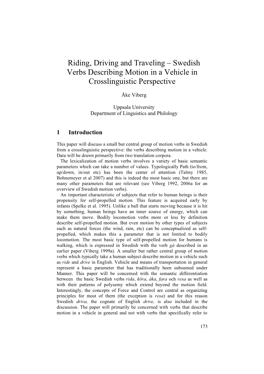 Riding, Driving and Traveling – Swedish Verbs Describing Motion in a Vehicle in Crosslinguistic Perspective