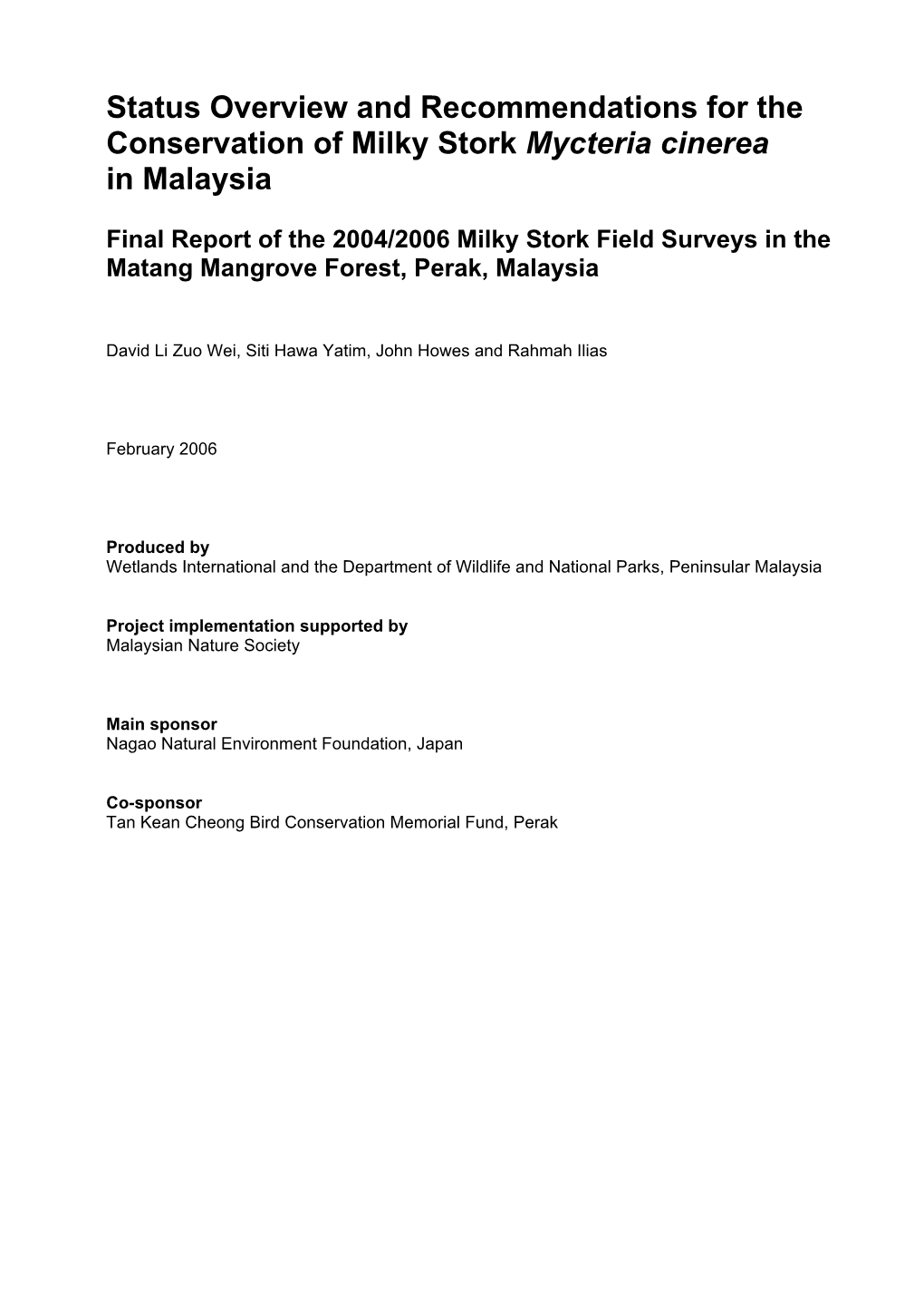 Status Overview and Recommendations for the Conservation of Milky Stork Mycteria Cinerea in Malaysia