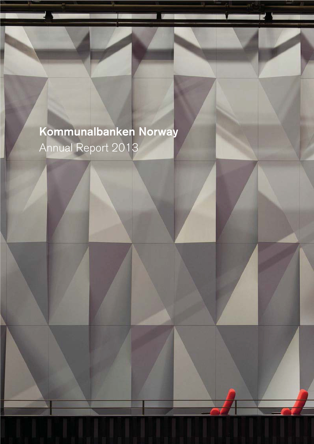 Annual Report 2013 Kommunalbanken Norway