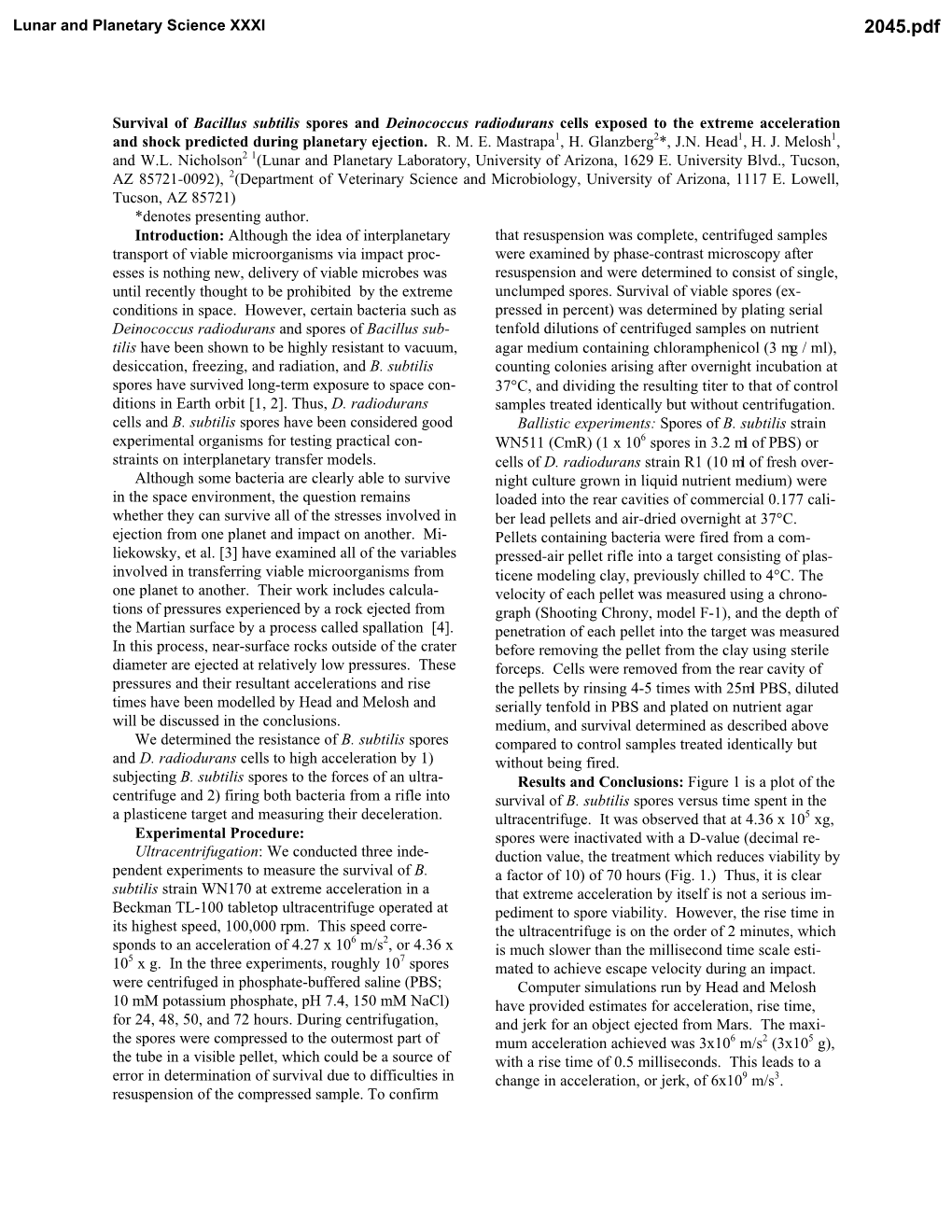 Survival of Bacillus Subtilis Spores and Deinococcus Radiodurans Cells Exposed to the Extreme Acceleration and Shock Predicted During Planetary Ejection